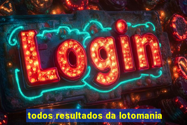 todos resultados da lotomania